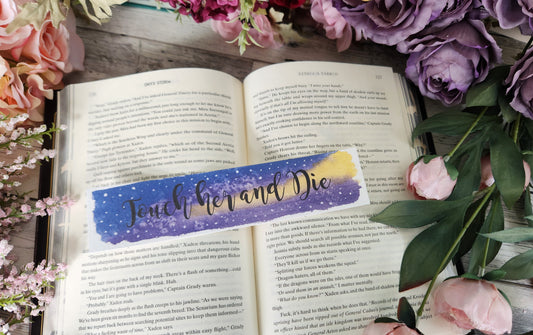 Touch Her and Die Watercolor Quote Bookmark